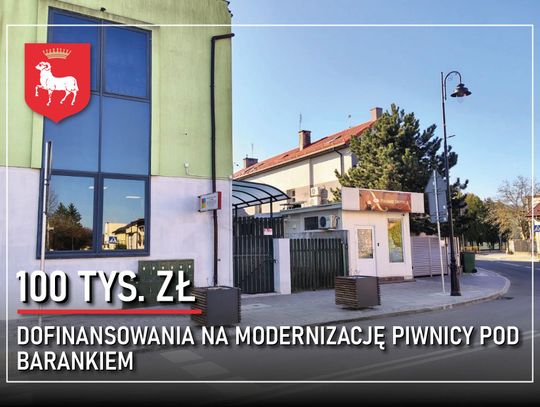 100 tys. zł na modernizację „Piwnicy pod Barankiem” w Karczewie 100 tys. zł na modernizację „Piwnicy pod Barankiem” w Karczewie