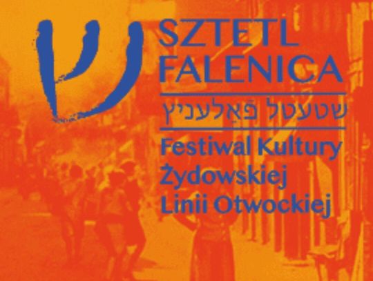 Festiwal Kultury Żydowskiej – Sztetl Falenica