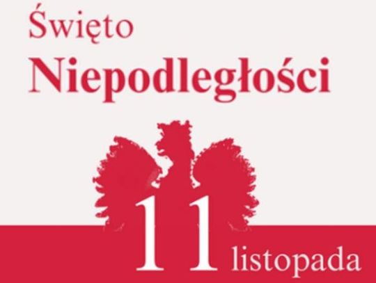 Narodowe Święto Niepodległości 11 listopada