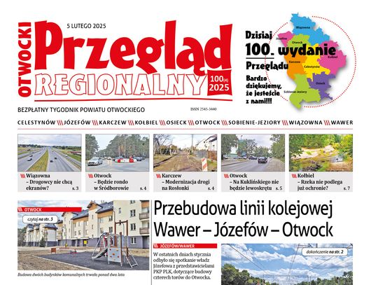 Otwocki Przegląd Regionalny, wydanie 100