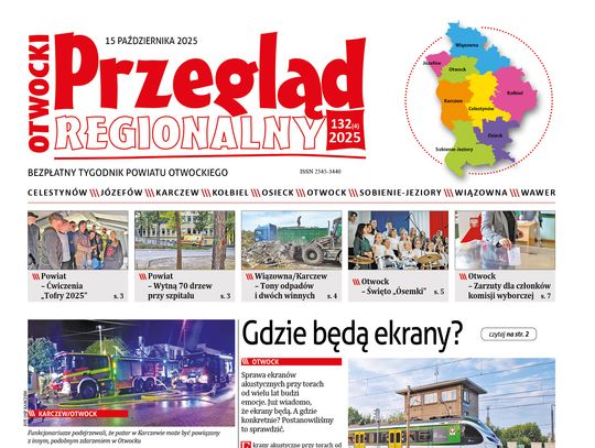 Otwocki Przegląd Regionalny, wydanie 132