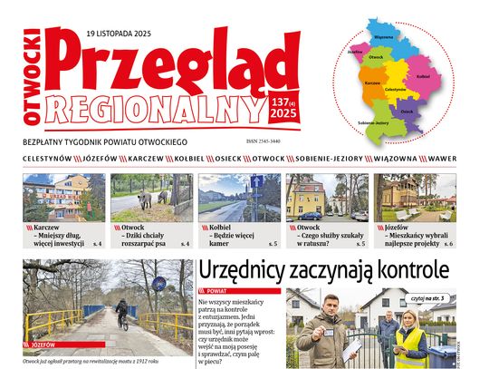 Otwocki Przegląd Regionalny, wydanie 137 Otwocki Przegląd Regionalny, wydanie 137