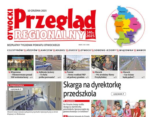 Otwocki Przegląd Regionalny, wydanie 140 Otwocki Przegląd Regionalny, wydanie 140