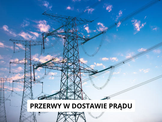 Planowane przerwy w dostarczaniu energii elektrycznej w powiecie otwockim