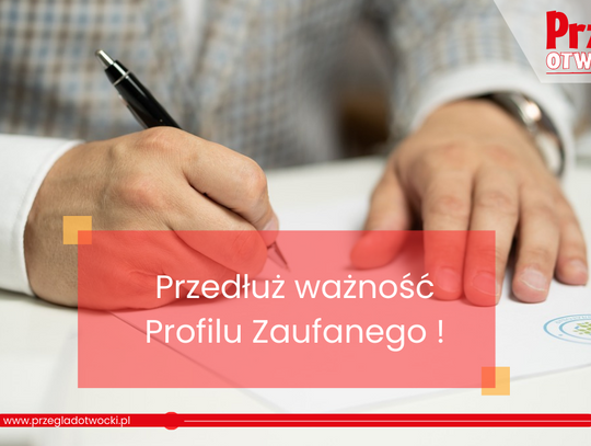 Przedłuż ważność Profilu Zaufanego do 31 października!