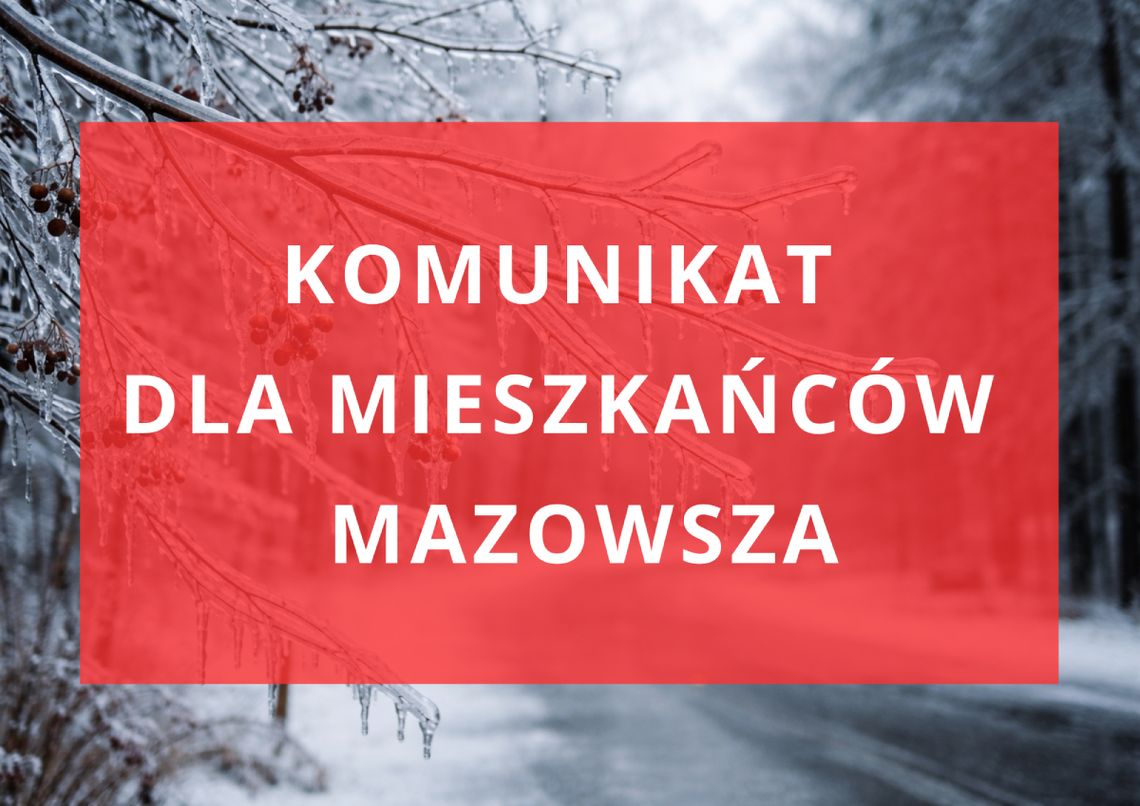 Alert dla województwa mazowieckiego. Trudne warunki w weekend! Alert dla województwa mazowieckiego. Trudne warunki w weekend!