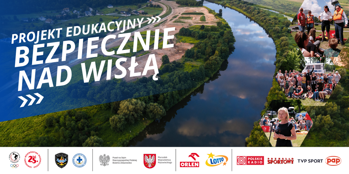 „Bezpiecznie nad Wisłą” - Cykliczny program edukacyjny