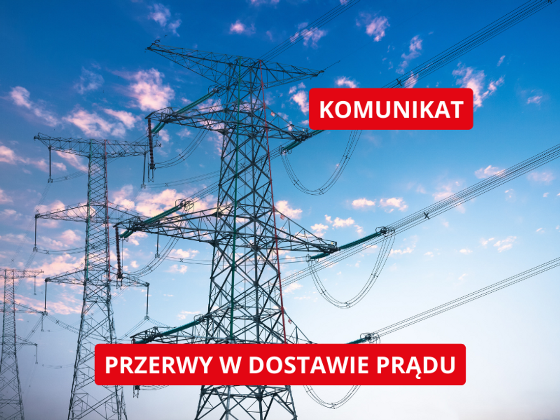 Gdzie i kiedy nie będzie prądu w powiecie otwockim i dzielnicy Wawer