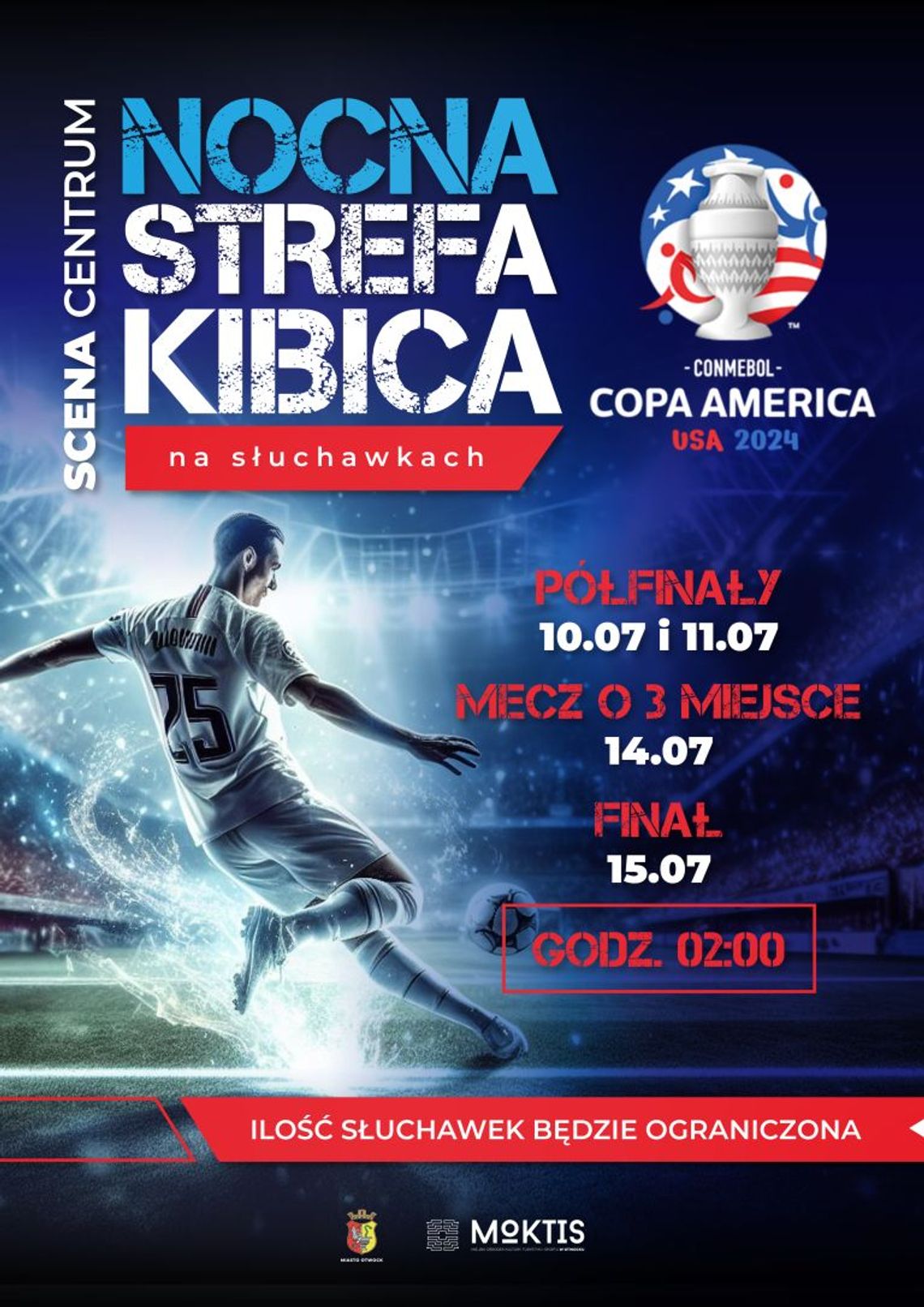 Nocna Strefa Kibica – Copa América 2024 w Otwocku