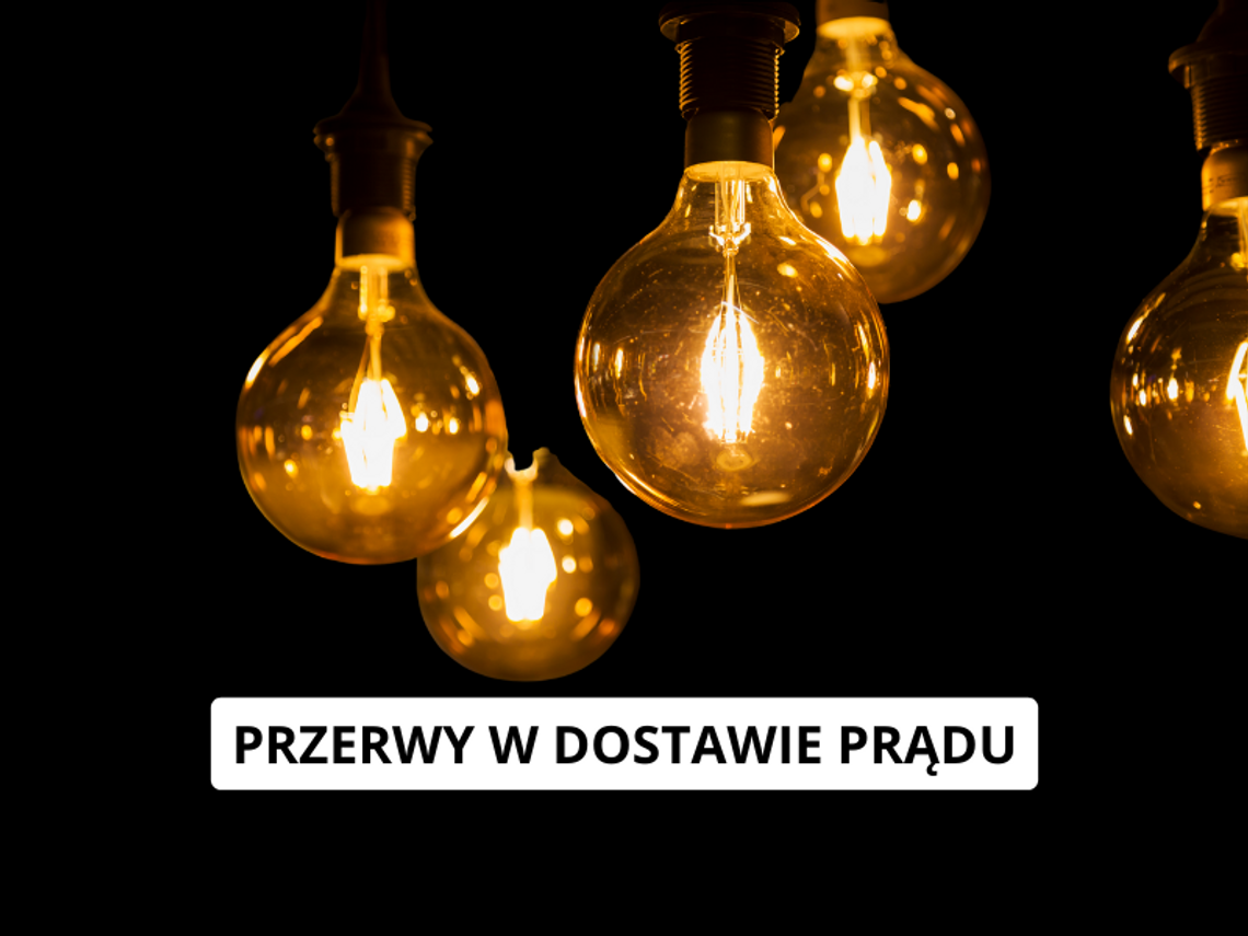 Planowane wyłączenia prądu w powiecie otwockim i okolicach