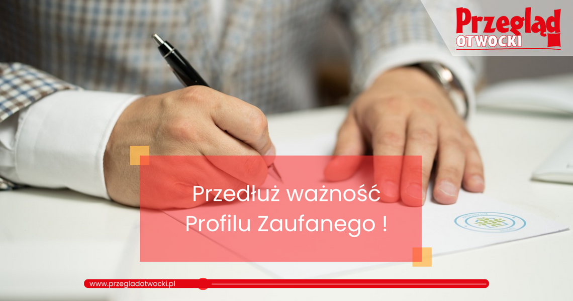 Przedłuż ważność Profilu Zaufanego do 31 października!