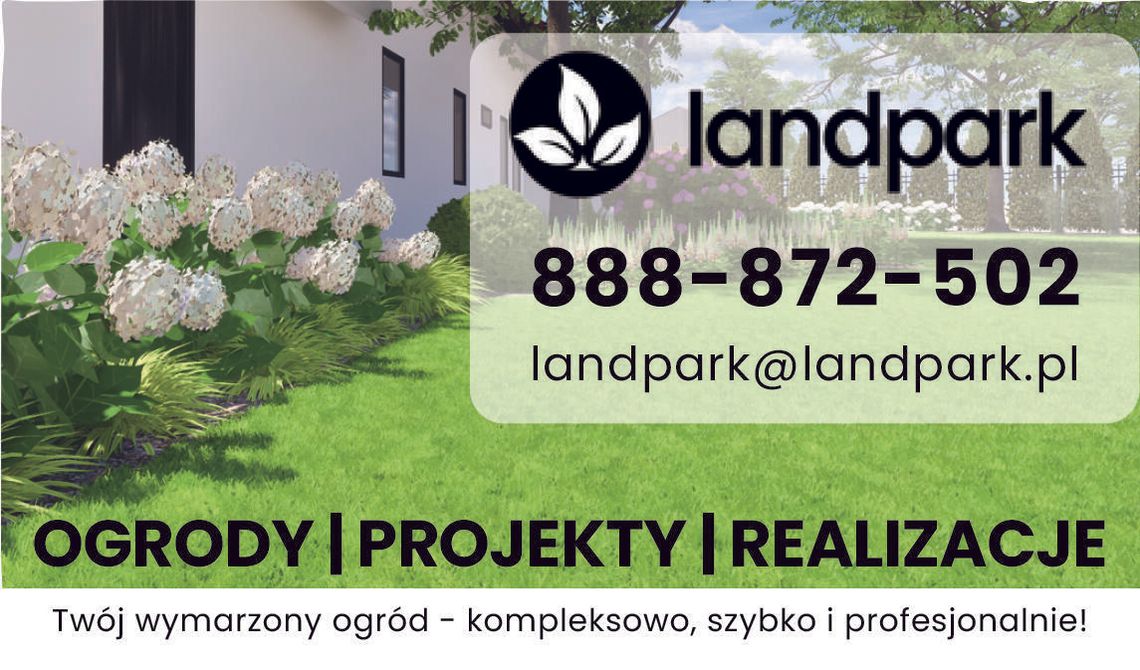 LANDPARK - OGRODY | PROJEKTY | REALIZACJE