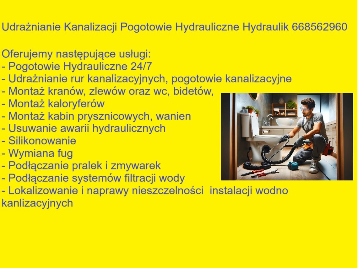 Udrażnianie Kanalizacji Pogotowie Hydrauliczne Hydraulik 668562960