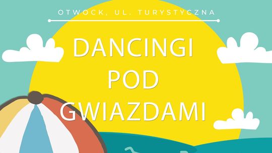 DANCING POD GWIAZDAMI - Otwocka Plaża Miejska