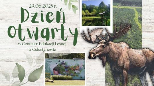Dzień Otwarty w Centrum Edukacji Leśnej