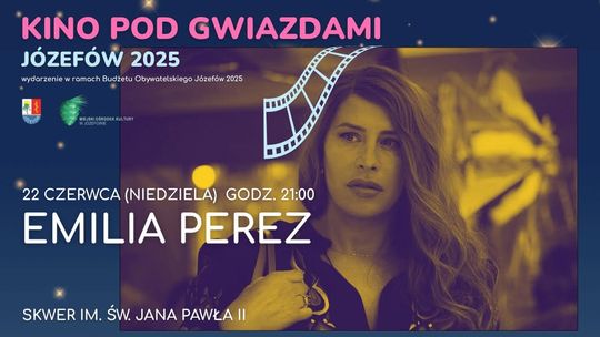 Kino pod Gwiazdami - "Emilia Perez" Kino pod Gwiazdami - "Emilia Perez"