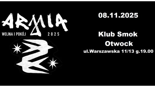 KONCERT zespołu ARMIA - "Wojna i Pokój" KONCERT zespołu ARMIA - "Wojna i Pokój"