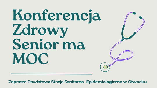 Konferencja "Zdrowy senior ma moc"
