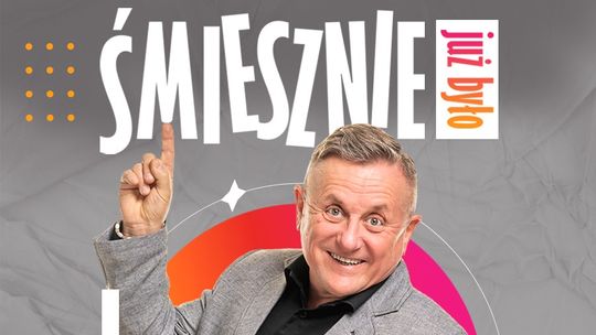 Krzysztof Hanke - występ kabaretowy pt. "Śmiesznie już było" Krzysztof Hanke - występ kabaretowy pt. "Śmiesznie już było"