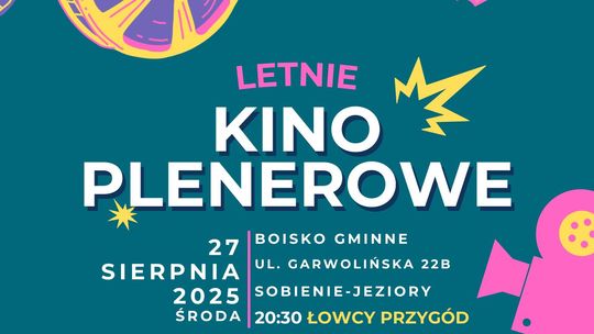 LETNIE KINO PLENEROWE - ŁOWCÓW PRZYGÓD