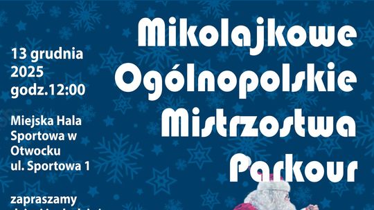 Mikołajkowe Ogólnopolskie Mistrzostwa Parkour na Hali Miejskiej Mikołajkowe Ogólnopolskie Mistrzostwa Parkour na Hali Miejskiej