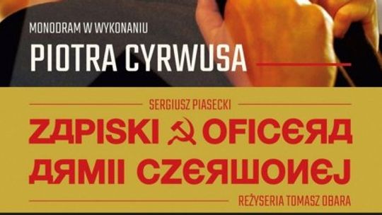 MONODRAM - ZAPISKI OFICERA ARMII CZERWONEJ MONODRAM - ZAPISKI OFICERA ARMII CZERWONEJ