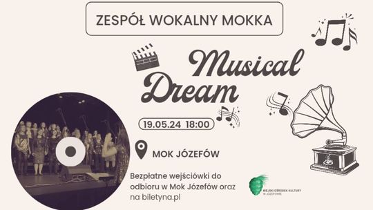 „Musical Dream” - Koncert zespółu wokalnego Mokka