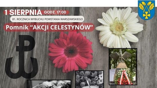 Obchody 81. rocznicy wybuchu Powstania Warszawskiego w Celestynowie Obchody 81. rocznicy wybuchu Powstania Warszawskiego w Celestynowie