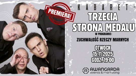 Premiera! Nowy program Kabaretu Trzecia Strona Medalu Premiera! Nowy program Kabaretu Trzecia Strona Medalu