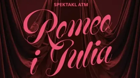 Spektakl ATM: Romeo i Julia reż. Jarosław Kopaczewski