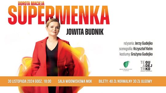 Spektakl "Supermenka" - Jowita Budnik