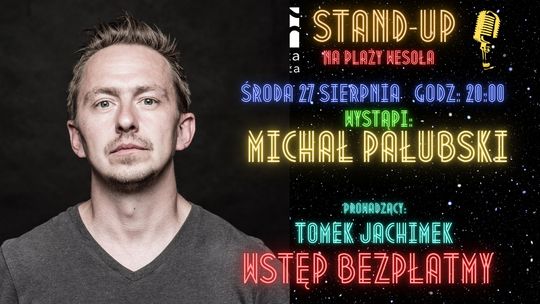 Stand-Up na Plaży Wesoła! - Michała Pałubski & Tomek Jachimek Stand-Up na Plaży Wesoła! - Michała Pałubski & Tomek Jachimek