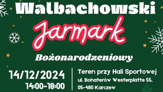 Walbachowski Jarmark Bożonarodzeniowy