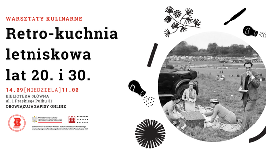 Warsztaty kulinarne: Retro kuchnia letniskowa lat 20. i 30.