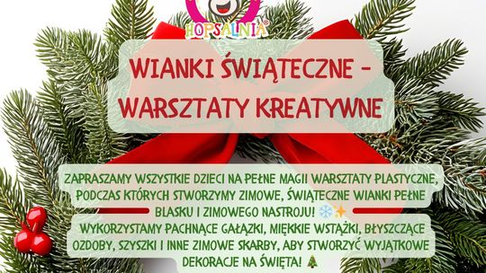 Warsztaty "Wianki Świąteczna" w Hopsalni Warsztaty "Wianki Świąteczna" w Hopsalni