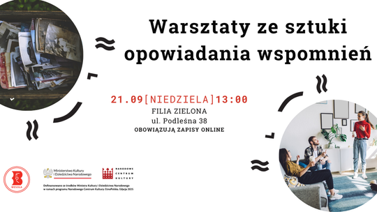 Warsztaty ze sztuki opowiadania wspomnień Warsztaty ze sztuki opowiadania wspomnień