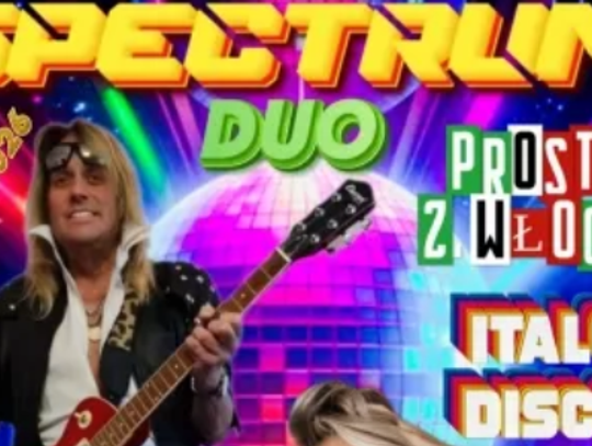 KONCERT DUETU SPECTRUM: WIECZÓR Z MUZYKĄ WŁOSKĄ – ITALO DISCO