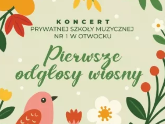 Koncert Prywatnej Szkoły Muzycznej nr 1 w Otwocku: pierwsze odgłosy wiosny