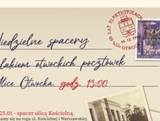 Niedzielne spacery "Szlakiem otwockich pocztówek" - spacer ulicą Karczewską