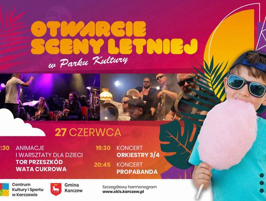 Otwarcie Sceny Letniej w Parku Kultury w Karczewie