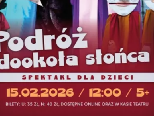 Spektakl dla dzieci "Podróż dookoła słońca" Spektakl dla dzieci "Podróż dookoła słońca"