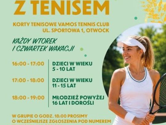 Wakacje z Tenisem – spróbuj czegoś nowego!
