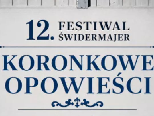 WYSTAWA "KORONKOWE OPOWIEŚCI - OZDOBNY DETAL W ŚWIDERMAJERACH"