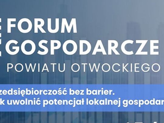 XIII Forum Gospodarcze Powiatu Otwockiego