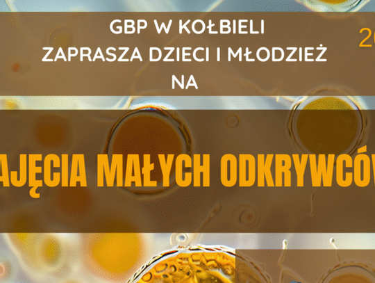 Zajęcia Małych Odkrywców – Mikro Świat – MIKROSKOP Zajęcia Małych Odkrywców – Mikro Świat – MIKROSKOP