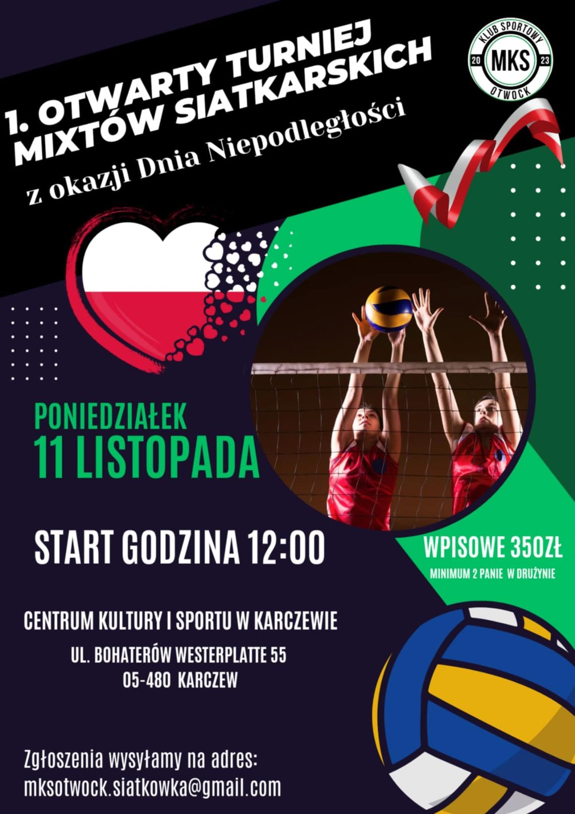 1. Otwarty Turniej Mixtów Siatkarskich z Okazji Dnia Niepodległości. 1. Otwarty Turniej Mixtów Siatkarskich z Okazji Dnia Niepodległości.