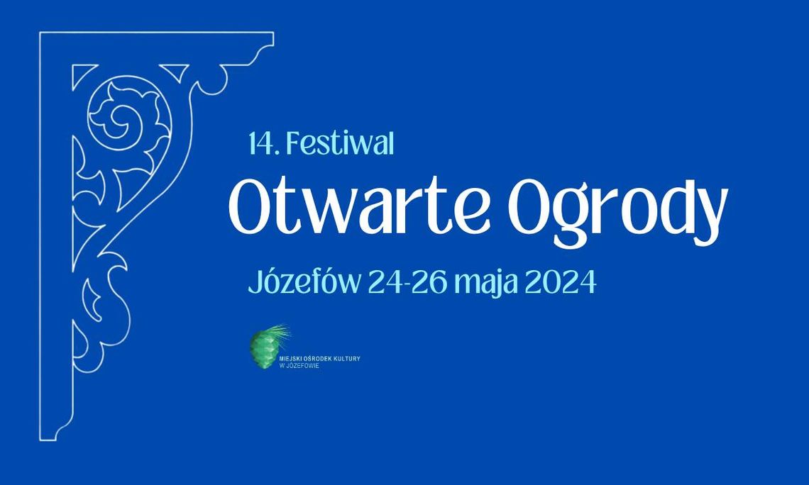 14. Festiwal Otwarte Ogrody Józefów 2024 14. Festiwal Otwarte Ogrody Józefów 2024
