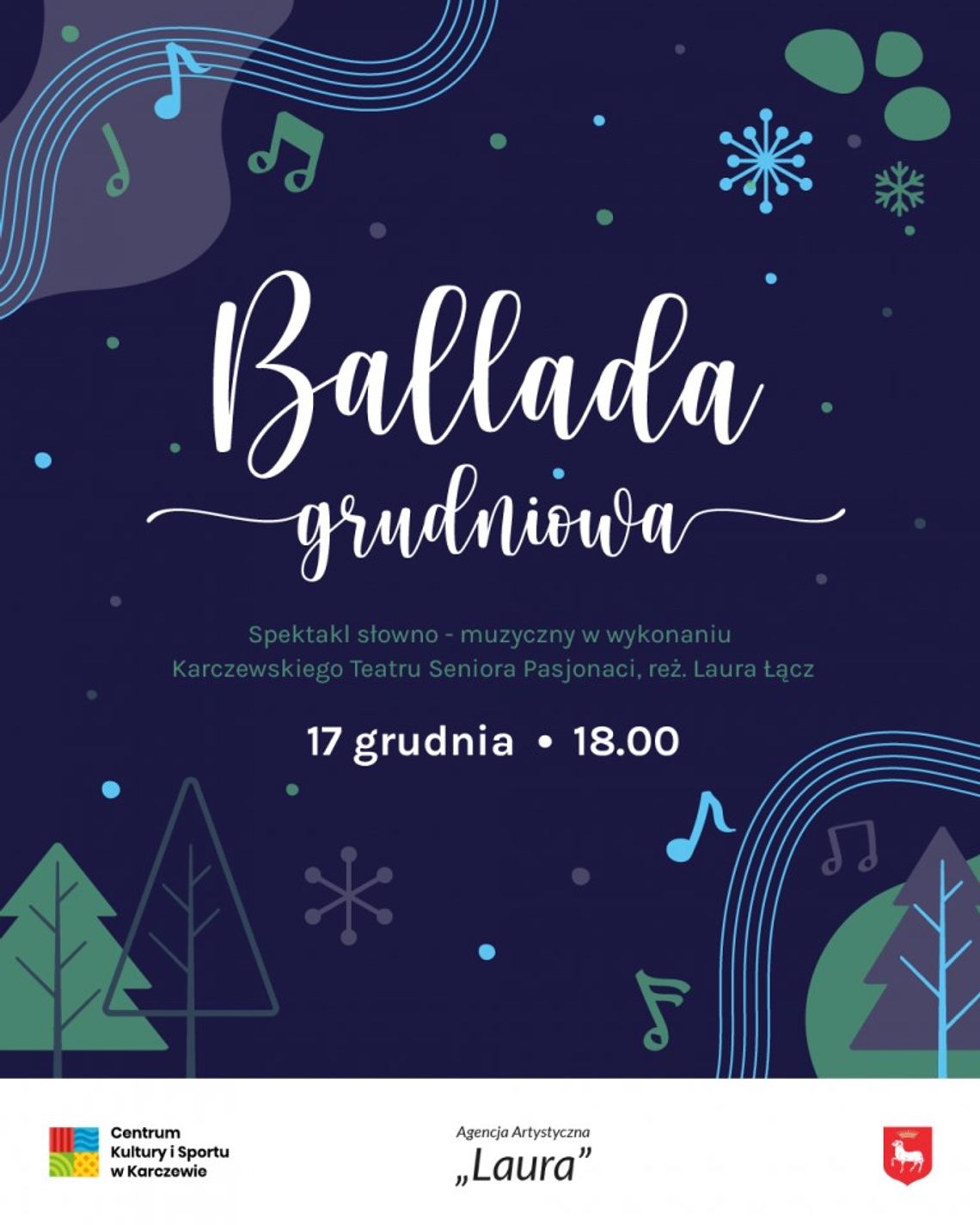 Ballada Grudniowa - Spektakl słowno-muzyczny w Karczewie Ballada Grudniowa - Spektakl słowno-muzyczny w Karczewie
