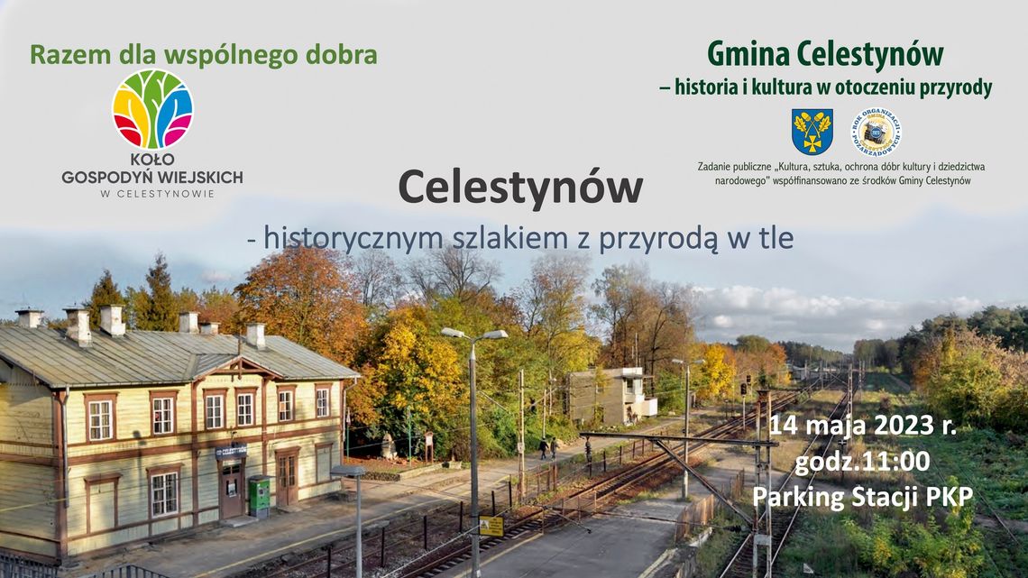 Celestynów - historycznym szlakiem z przyrodą w tle Celestynów - historycznym szlakiem z przyrodą w tle