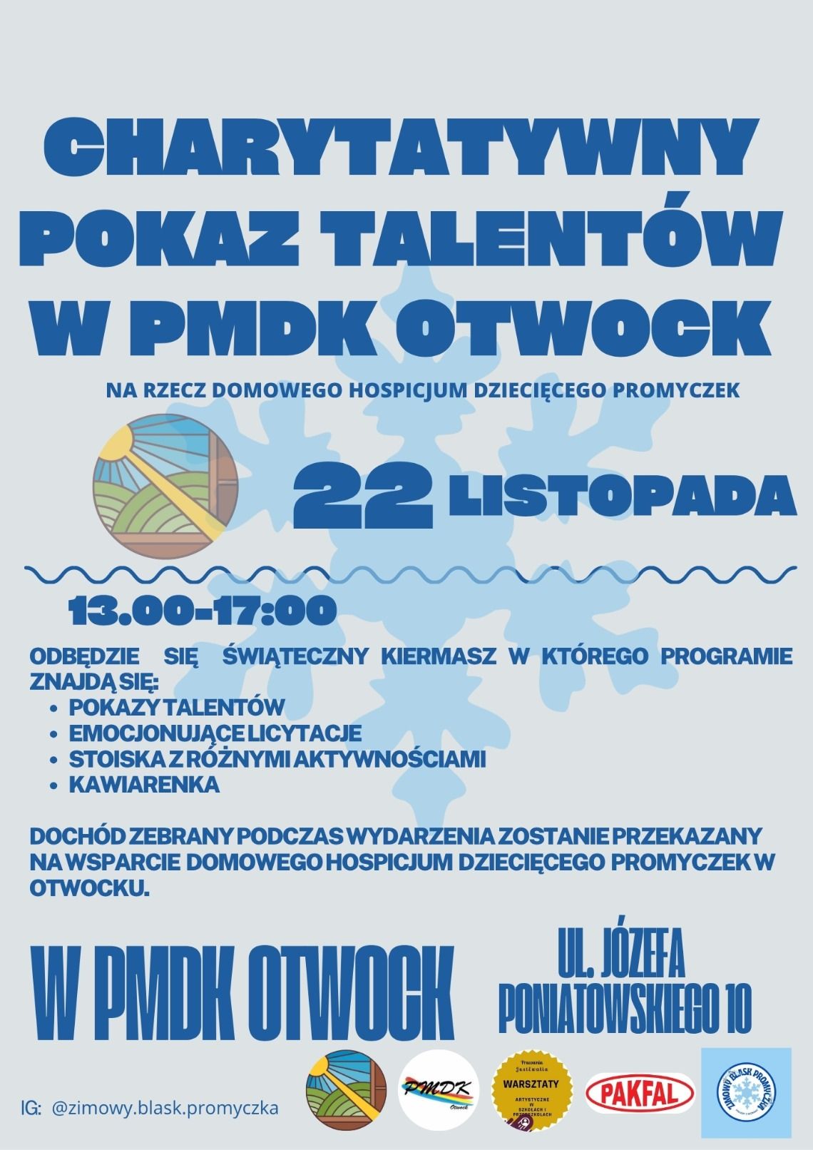 Charytatywny Pokaz Talentów na rzecz Domowego Hospicjum Dziecięcego "Promyczek" Charytatywny Pokaz Talentów na rzecz Domowego Hospicjum Dziecięcego "Promyczek"